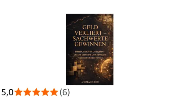 Buchcover: "Geld verliert – Sachwerte gewinnen". Erklärt, was ist Inflation, Schulden und das Geldsystem, und wie Sachwerte dein Vermögen schützen.