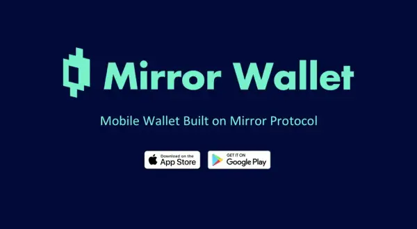 Logo und Schriftzug "Mirror Wallet", darunter "Mobile Wallet Built on Mirror Protocol". Buttons für App Store und Google Play.