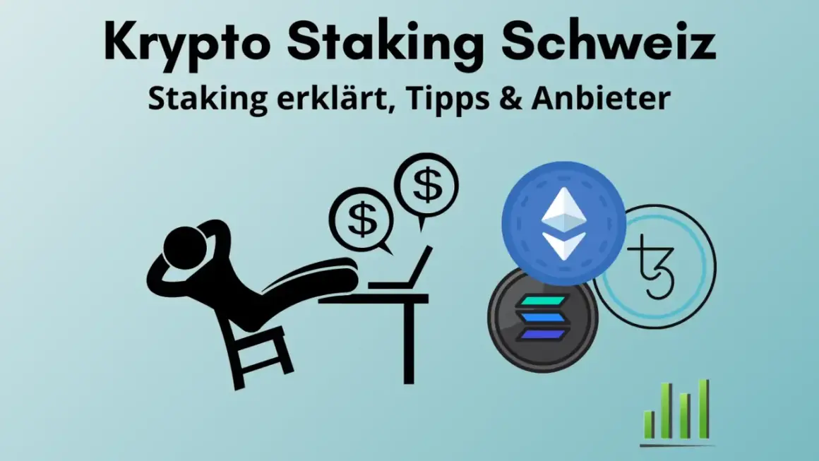 Krypto Staking Schweiz: entspannt Geld verdienen mit Ethereum, Solana & Tezos. Tipps & Anbieter für passives Einkommen.