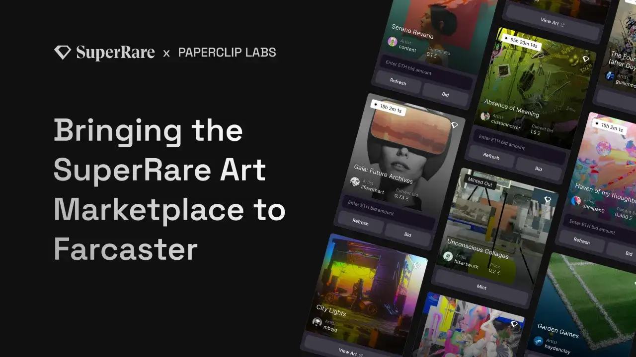 SuperRare x Paperclip Labs bringt die SuperRare Kunst-Marktplatz zu Farcaster. Hier gibt es super rare digitale Kunstwerke, die man ersteigern kann.
