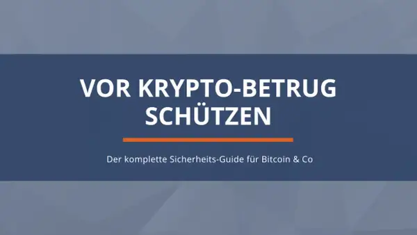 Schutz vor Krypto-Betrug: Ein Leitfaden für Bitcoin & Co. DYOR crypto!